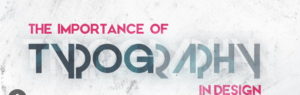 Importance of Typography in Design
