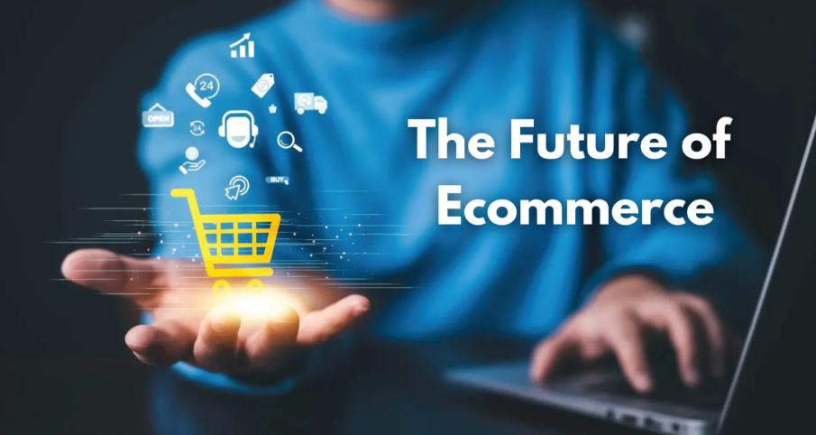 Future of E-Commerce