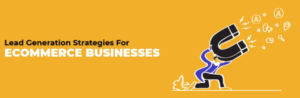 eCommerce Leads